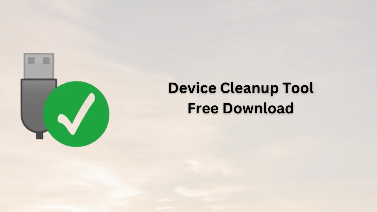 Device Cleanup Tool Serial Key