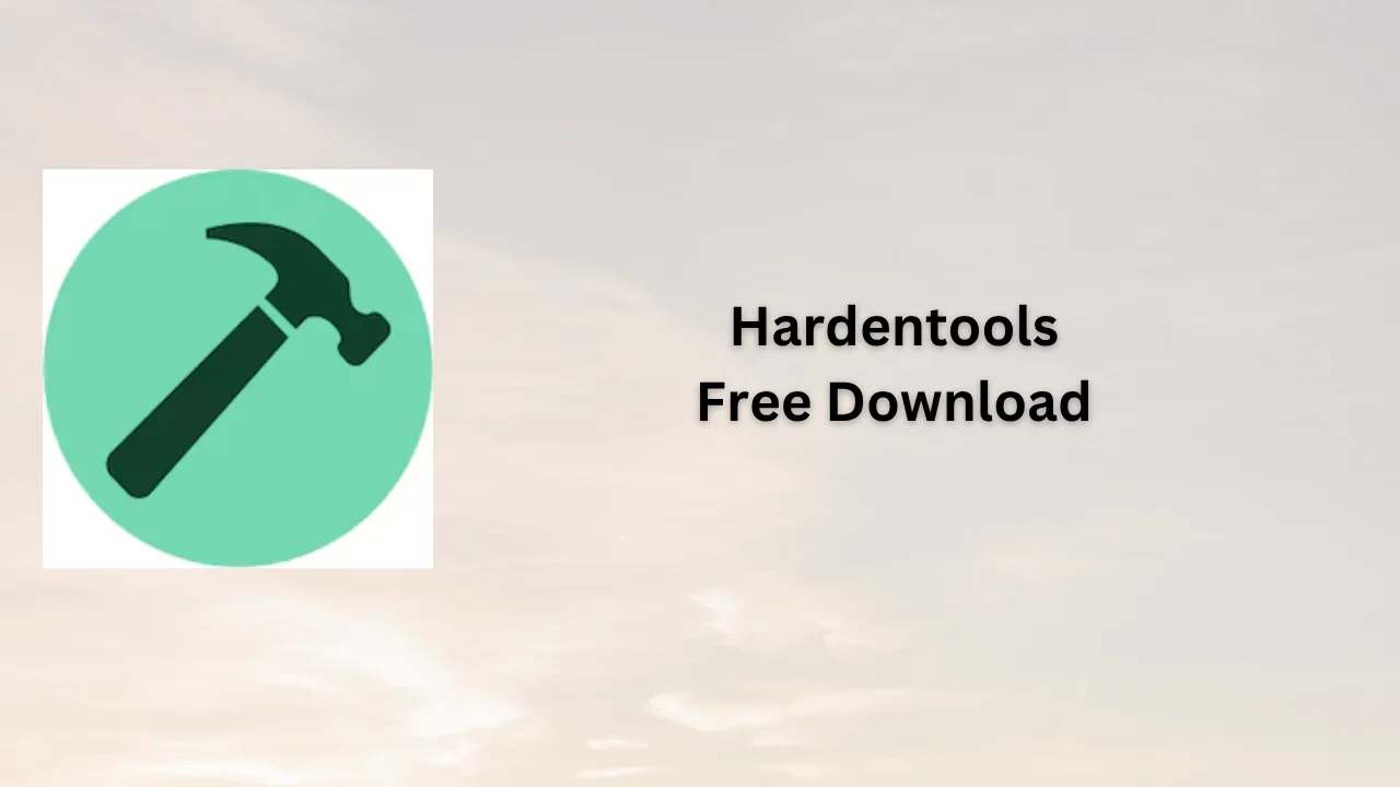Hardentools Serial Key