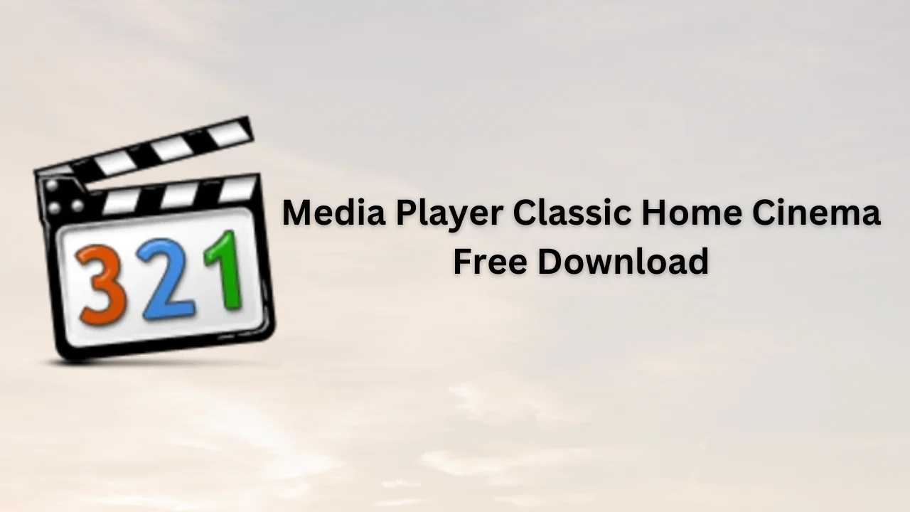 Media Player Classic Home Cinema Serial Key
