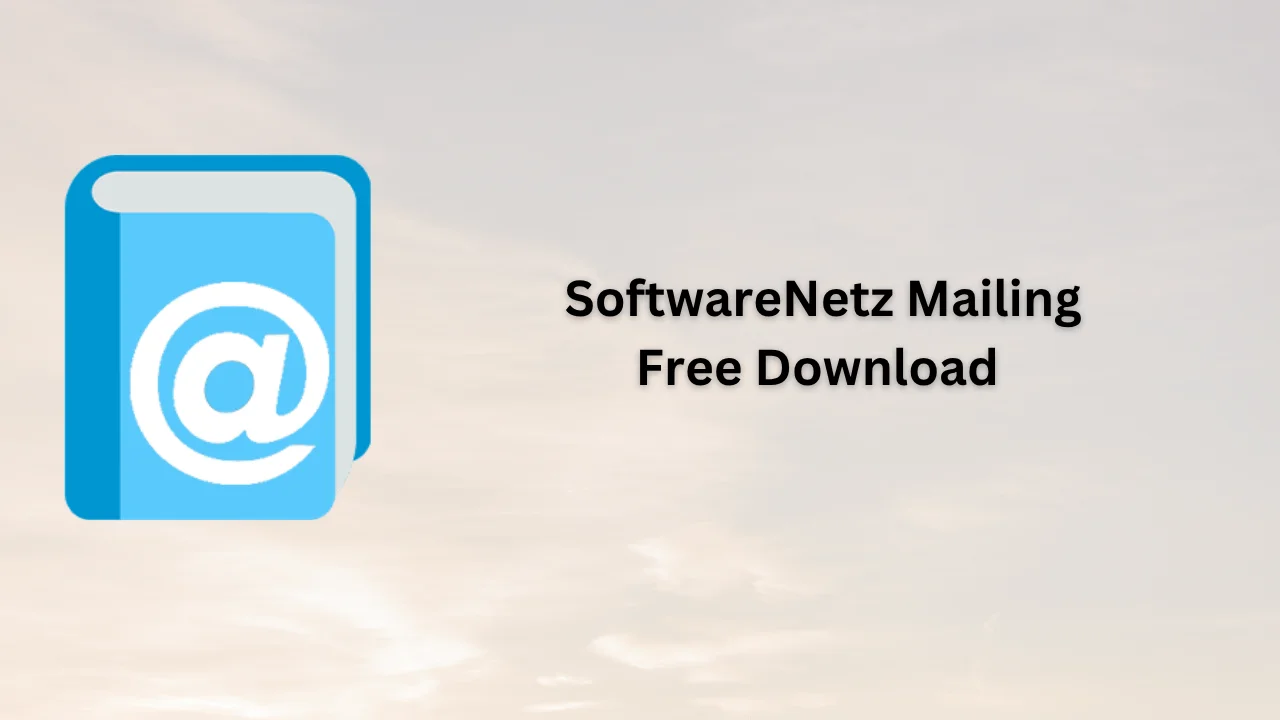 SoftwareNetz Mailing Serial Key