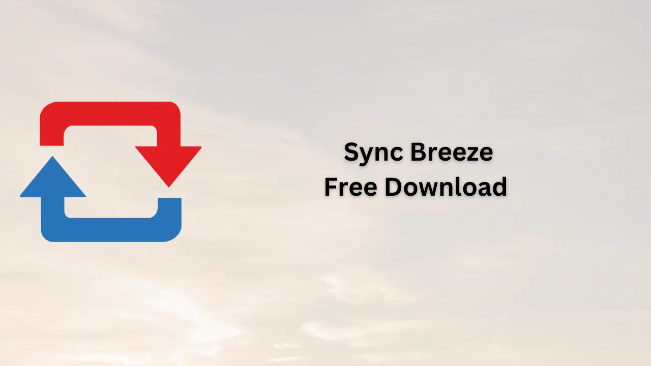 Sync Breeze Serial Key