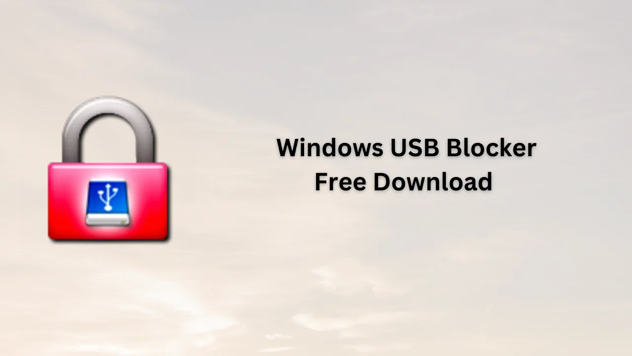 Windows USB Blocker Serial Key