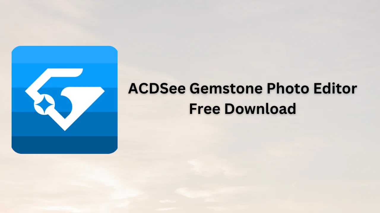 ACDSee Gemstone Photo Editor Serial Key