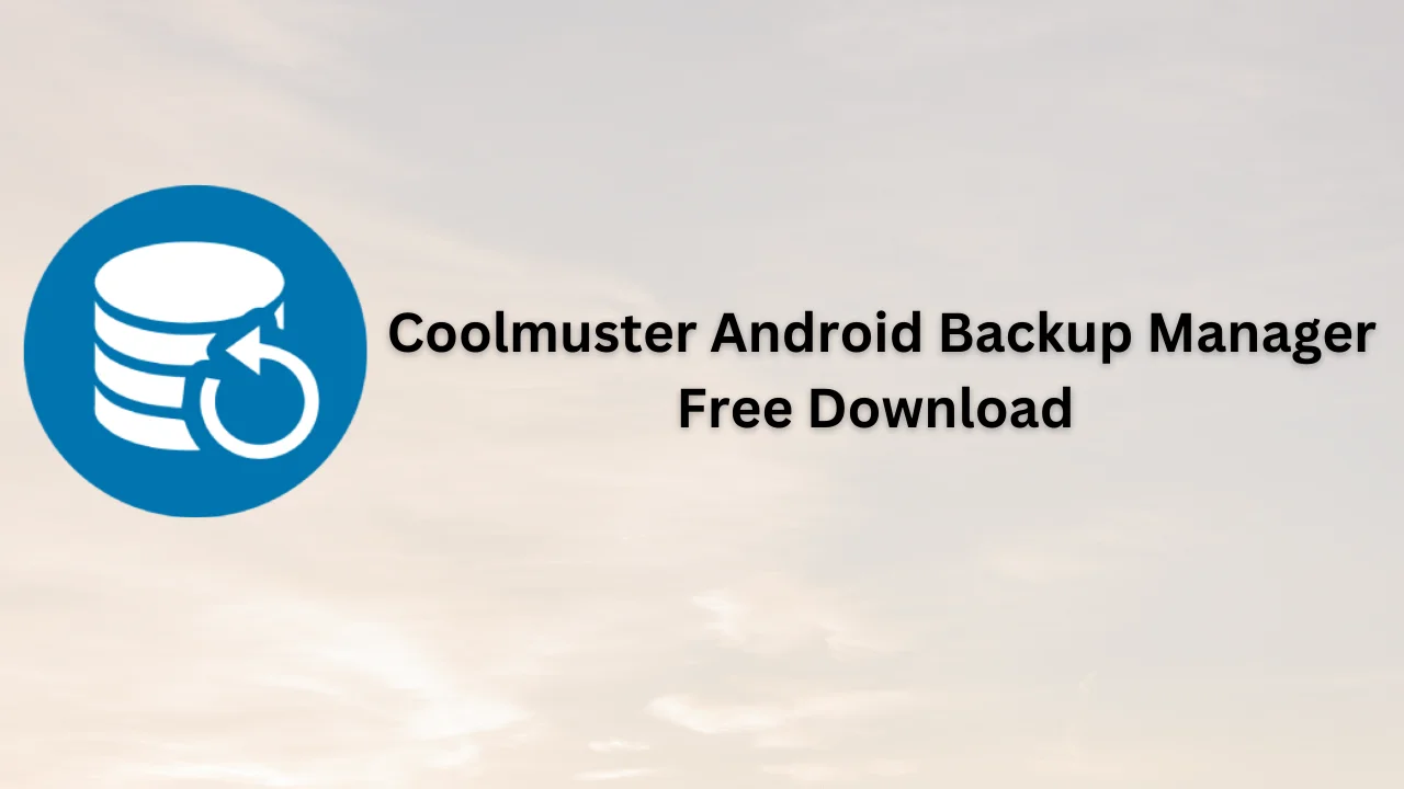Coolmuster Android Backup Manager Serial Key