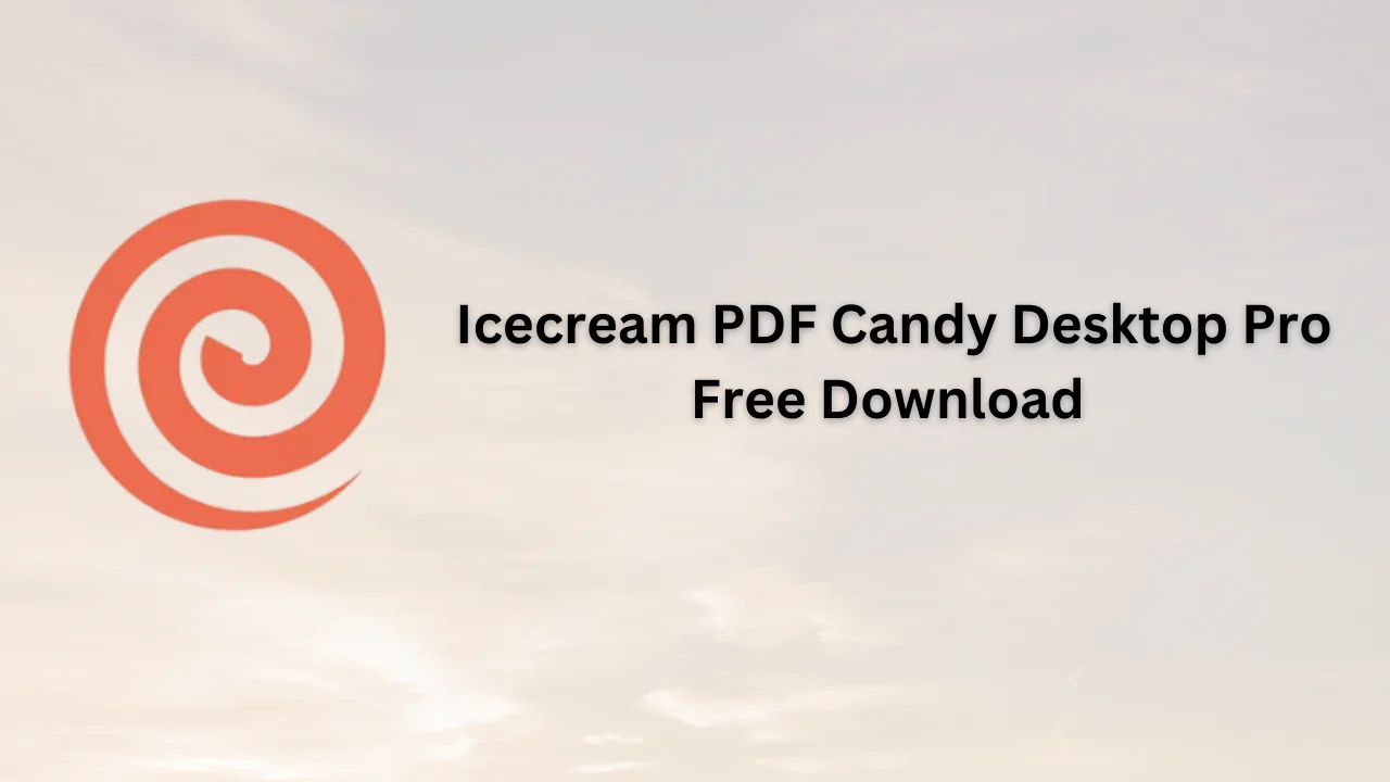 Icecream PDF Candy Desktop Pro Serial Key